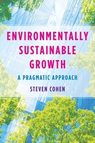Environmentally Sustainable Growth – A Pragmatic Approach