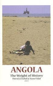 Angola: The Weight of History Angola: The Weight of History