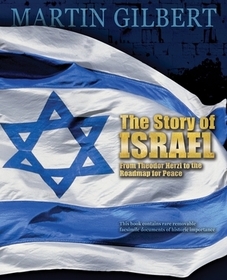 The Story of Israel: From Theodor Herzl to the Roadmap for Peace