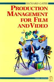 Production Management for Film and Video