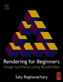 Rendering for Beginners: Image synthesis using RenderMan