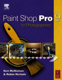 Paint Shop Pro 9 for Photographers