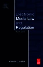 Electronic Media Law and Regulation