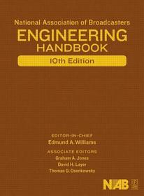 National Association of Broadcasters Engineering Handbook: NAB Engineering Handbook