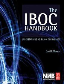 The IBOC Handbook: Understanding HD Radio (TM) Technology