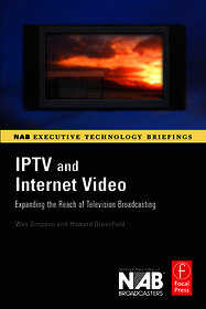 IPTV and Internet Video: Expanding the Reach of Television Broadcasting
