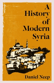 A History of Modern Syria