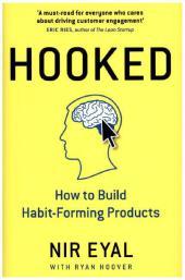 Hooked: How to Build Habit-Forming Products