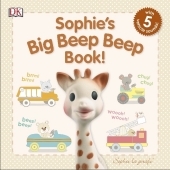 Sophie's Big Beep Beep Book!: With 5 vehicle sounds!