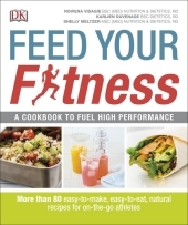 Feed Your Fitness: A Cookbook to Fuel High Performance