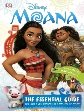 Disney Moana - The Essential Guide: Fun Facts - Cool Characters - Amazing Locations