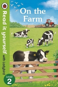 Read It Yourself#On The Farm - Read It Yourself with Ladybird Level 2