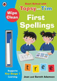 Wipe-Clean First Spellings: Start School with Topsy and Tim: Start School with Topsy and Tim
