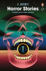 Penguin Worlds#Horror Stories: Introduction by Naomi Alderman