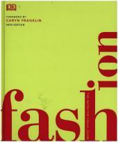 Fashion: The Definitive Visual Guide