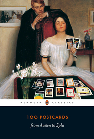 100 Postcards from Austen to Zola: One Hundred Book Covers in One Box 100 Postcards from Austen to Zola: One Hundred Book Covers in One Box