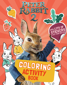 Peter Rabbit 2 Coloring Activity Book: Peter Rabbit 2: The Runaway