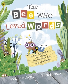 The Bee Who Loved Words The Bee Who Loved Words
