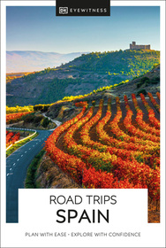 DK Road Trips Spain DK Road Trips Spain