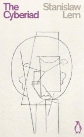 The Cyberiad: Fables for the Cybernetic Age