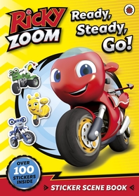 Ricky Zoom#Ricky Zoom: Ready, Steady, Go!: Sticker Scene Book