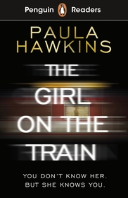 Penguin Readers Level 6: The Girl on the Train (ELT Graded Reader): Abridged Edition