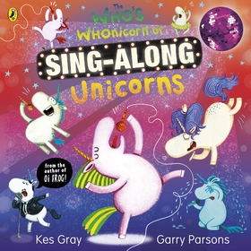 The Who's Whonicorn of Sing-along Unicorns The Who's Whonicorn of Sing-along Unicorns