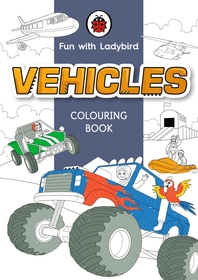 Fun With Ladybird#Fun With Ladybird: Colouring Book: Vehicles