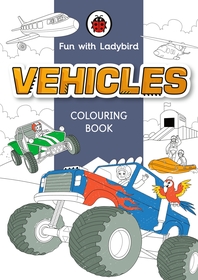 Fun With Ladybird: Colouring Book: Vehicles Fun With Ladybird: Colouring Book: Vehicles