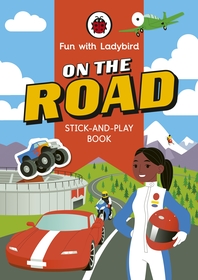 Fun With Ladybird#Fun With Ladybird: Stick-And-Play Book: On The Road: Stickerbuch Fun With Ladybird#Fun With Ladybird: Stick-And-Play Book: On The Road: Stickerbuch