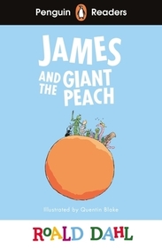 Penguin Readers Level 3: Roald Dahl James and the Giant Peach (ELT Graded Reader): Abridged Edition