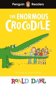 Penguin Readers Level 1: Roald Dahl The Enormous Crocodile (ELT Graded Reader): Abridged Edition