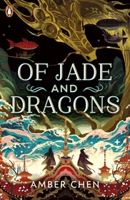 Of Jade and Dragons Of Jade and Dragons