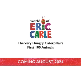 The Very Hungry Caterpillar's First 100 Animals