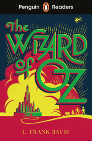Penguin Readers Level 2: The Wizard of Oz (ELT Graded Reader): Abridged Edition
