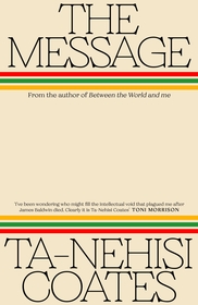 The Message: Writing and the World The Message: Writing and the World