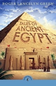 Tales of Ancient Egypt Tales of Ancient Egypt