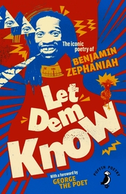 Let Dem Know: The iconic poetry of Benjamin Zephaniah