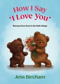 How I Say ‘I Love You’