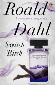 Switch Bitch: Expect the Unexpected Switch Bitch: Expect the Unexpected