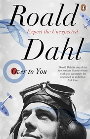 Over to You: Ten Stories of Flyers and Flying Over to You: Ten Stories of Flyers and Flying
