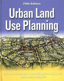 Urban Land Use Planning, Fifth Edition