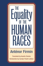 The Equality of Human Races: Positivist Anthropology