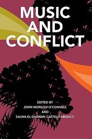 Music and Conflict Music and Conflict
