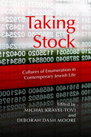 Taking Stock – Cultures of Enumeration in Contemporary Jewish Life: Cultures of Enumeration in Contemporary Jewish Life