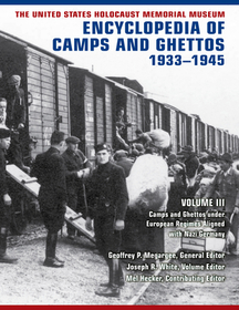 The United States Holocaust Memorial Museum Ency ? Camps and Ghettos under European Regimes Aligned with Nazi Germany: Camps and Ghettos under European Regimes Aligned with Nazi Germany