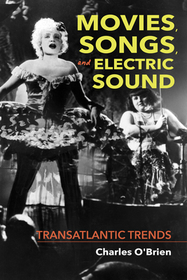 Movies, Songs, and Electric Sound – Transatlantic Trends: Transatlantic Trends