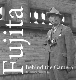 Fujita: Behind the Camera