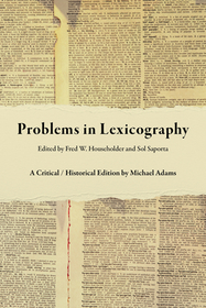Problems in Lexicography – A Critical / Historical Edition: A Critical / Historical Edition