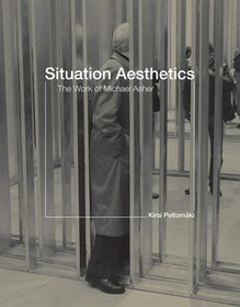 Situation Aesthetics ? The Work of  Michael Asher